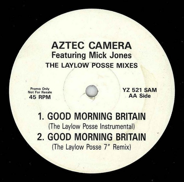 Aztec Camera, Mick Jones Good Morning Britain Vinyl (12", Promo