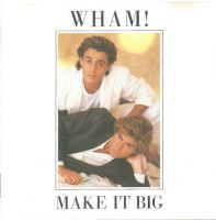 Wham! | Make It Big | CD (Album, Reissue) | VinylHeaven