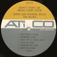 Don't Turn Me From Your Door - John Lee Hooker Sings His Blues Don't Turn Me From Your Door - John Lee Hooker Sings His Blues