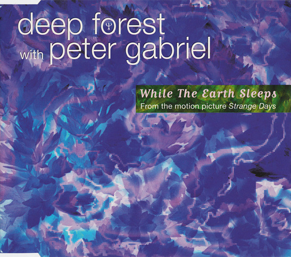 Deep Forest, Peter Gabriel | While The Earth Sleeps | CD
