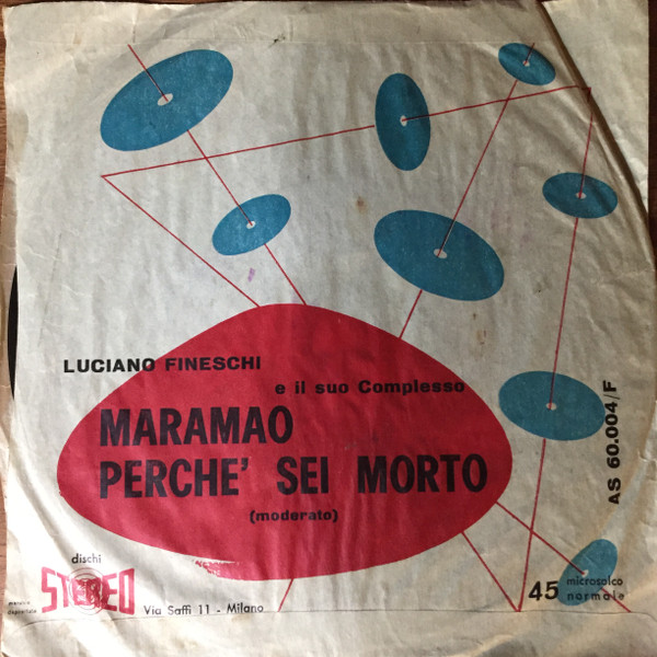 Luciano Fineschi E Il Suo Complesso Maramao Perche' Sei Morto / Dance! Darling, Dance! Vinyl