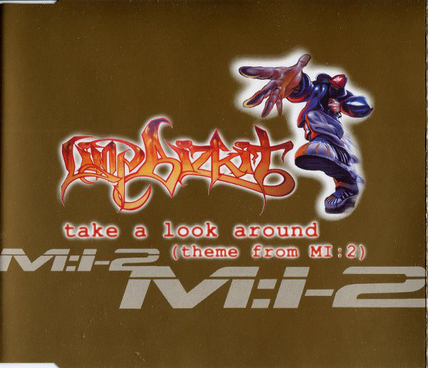 Limp Bizkit Take A Look Around 12”レコード Limp Bizkit – Take A Look Around (Theme From MI:2) – CD