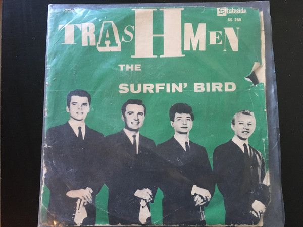The Trashmen | Surfin' Bird / King Of The Surf | Vinyl (7