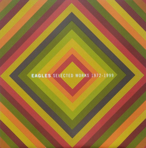 Selected Works 1972-1999 by EAGLES - Amazon.com Music