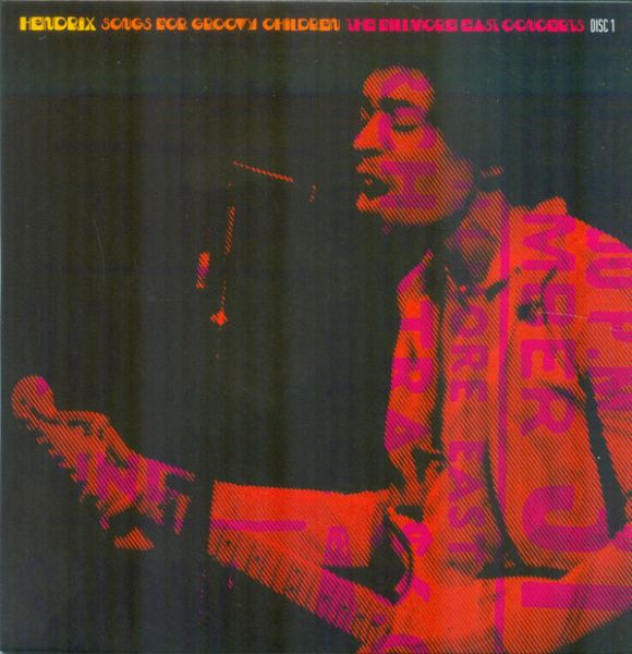 Jimi Hendrix | Songs For Groovy Children (The Fillmore East