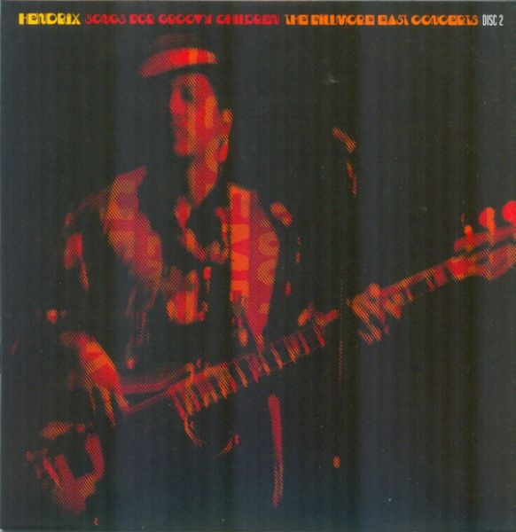 Jimi Hendrix | Songs For Groovy Children (The Fillmore East