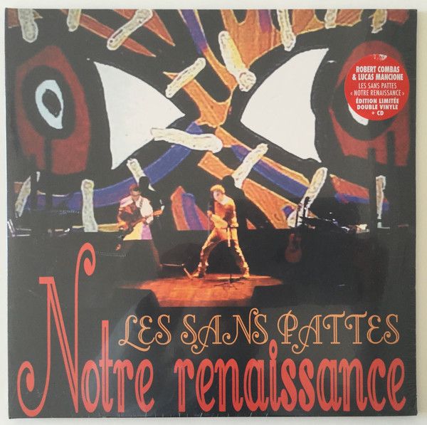 Robert Combas, Lucas Mancione, Les Sans Pattes | Notre
