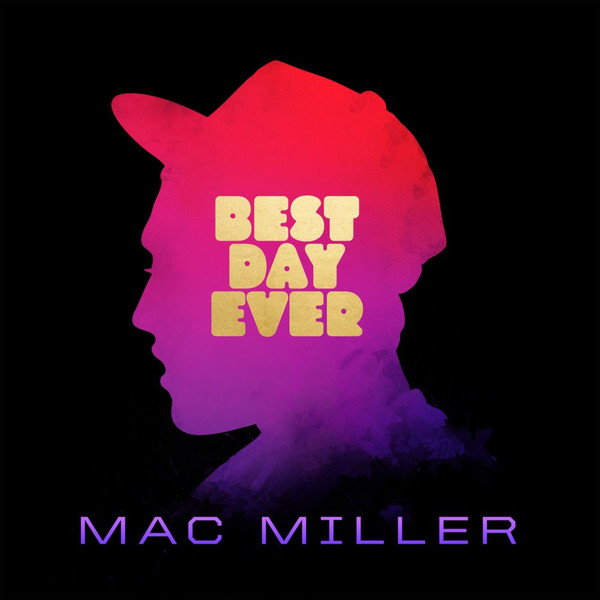 Mac Miller | Best Day Ever | Vinyl (LP, Reissue, Gatefold)nameVinyl (LP,  Single Sided, Reissue, Etching) | VinylHeaven - your source for great music