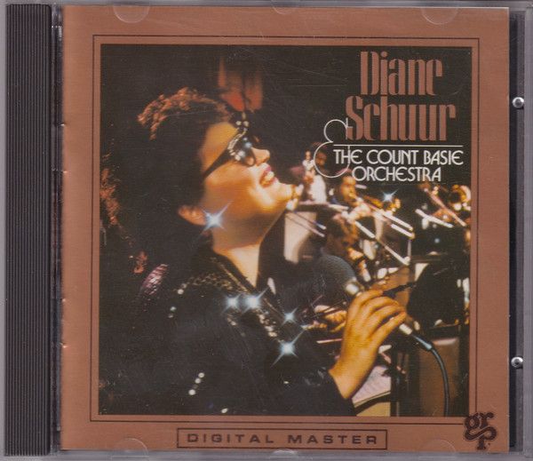 Diane Schuur, Count Basie Orchestra | Diane Schuur And The Diane Schuur, Count Basie Orchestra | Diane Schuur And The