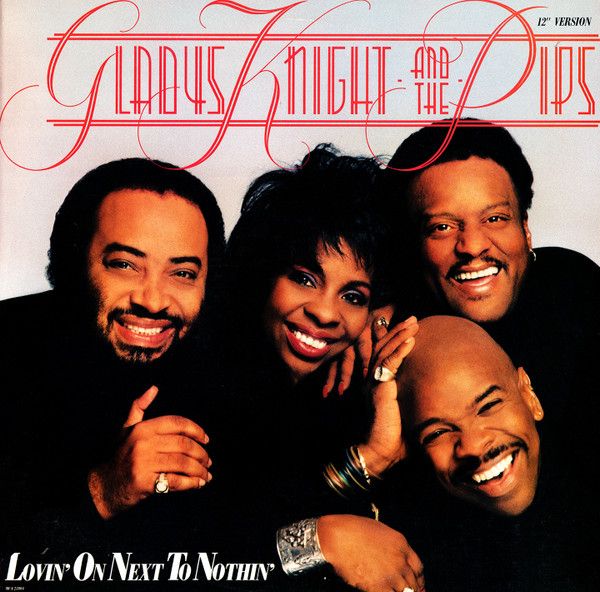 Gladys Knight And The Pips | Lovin' On Next To Nothin' (12