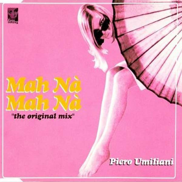 Piero Umiliani | Mah Nà Mah Nà | Vinyl (12