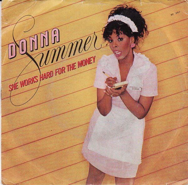 ドナ・サマー / She Works Hard For The Money She Works Hard for the Money: Donna Summer, Ray Parker, Jr