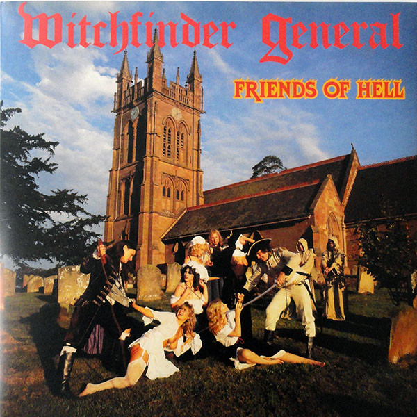 Witchfinder General Friends of Hell ukオリ Friends of Hell - Wikipedia