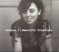 Melanie C | Beautiful Intentions | CD (Album) | VinylHeaven