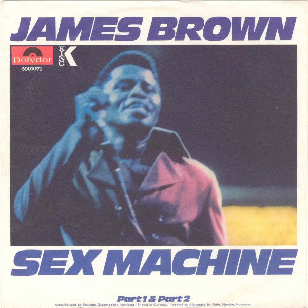 James Brown | Sex Machine (Part 1 & Part 2) | Vinyl (7