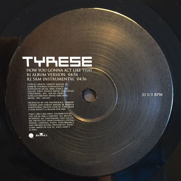 Tyrese How You Gonna Act Like That Vinyl (12