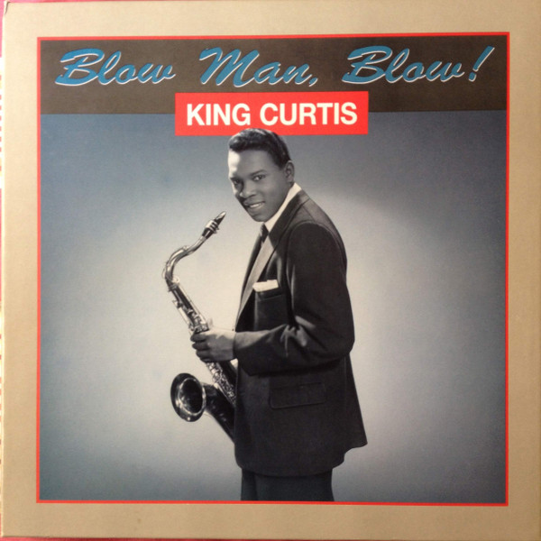 洋楽 KING CURTIS - Blow Man,Blow! 3-CD King Curtis : Blow Man Blow – The Capitol Recordings (3CD