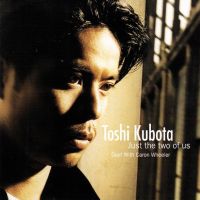 Toshinobu Kubota | Just The Two Of Us | Vinyl (12