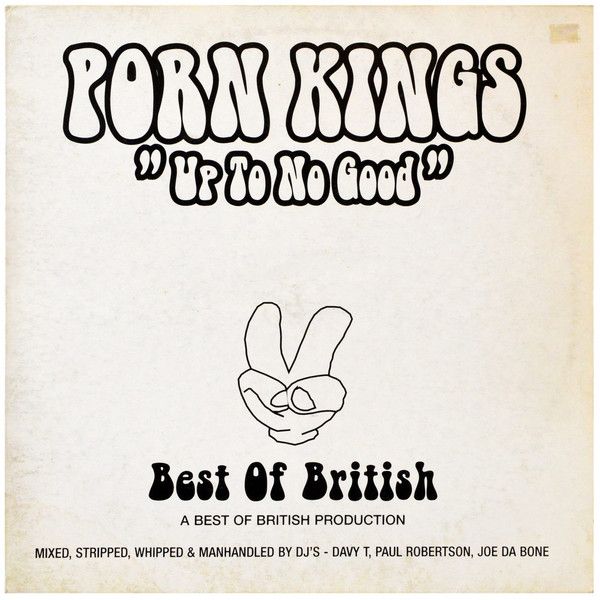 The Porn Kings – Up To No Good 未開封シールド Porn Kings – Up To No Good | Releases | Discogs
