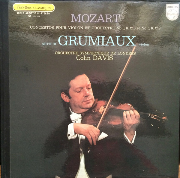 その他 Arthur Grumiaux: Mozart Recordings Mozart, Colin Davis, Arthur Grumiaux, London Symphony