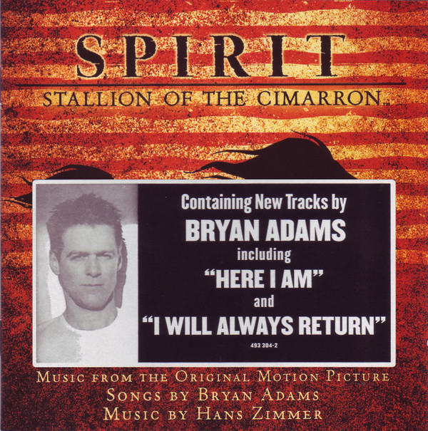 Bryan Adams, Hans Zimmer Spirit Stallion Of The Cimarron (Music